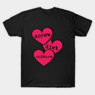 Screw Diet Culture Love Heart T-Shirt